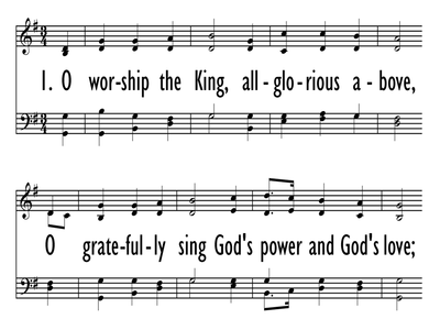 O WORSHIP THE KING, ALL GLORIOUS ABOVE!-ppt