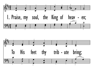PRAISE, MY SOUL, THE KING OF HEAVEN-ppt