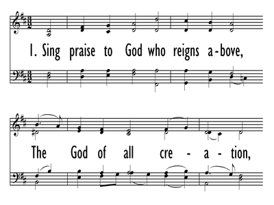 SING PRAISE TO GOD, WHO REIGNS ABOVE-ppt