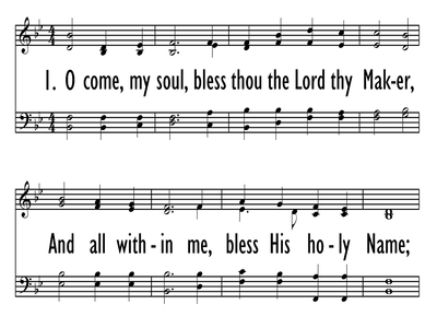O COME, MY SOUL, BLESS THOU THE LORD-ppt