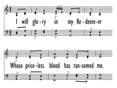 I WILL GLORY IN MY REDEEMER - 4 part-ppt