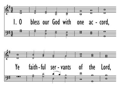 O BLESS OUR GOD WITH ONE ACCORD-ppt