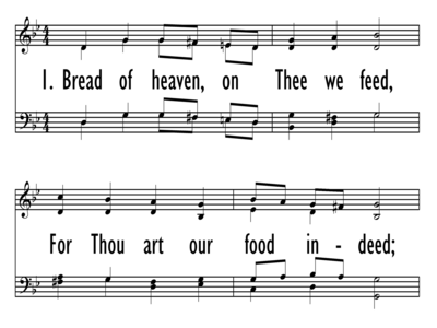 BREAD OF HEAVEN, ON THEE WE FEED-ppt