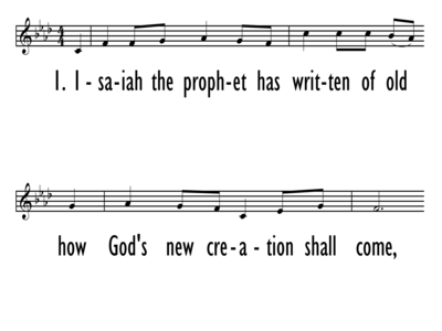 ISAIAH THE PROPHET HAS WRITTEN OF OLD-ppt