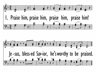 Praise Him Jesus Blessed Savior - 