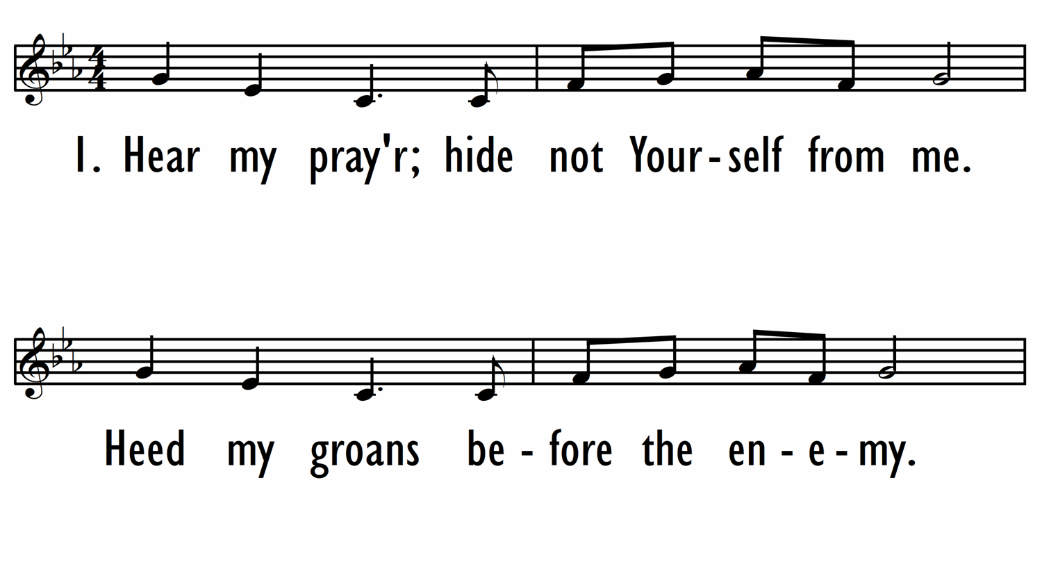 HEAR MY PRAYER (PSALM 55) - Lead Line-ppt