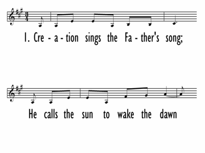 CREATION SINGS THE FATHER'S SONG - Lead Line-ppt