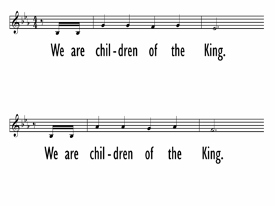 CHILDREN OF THE KING - Lead Line-ppt
