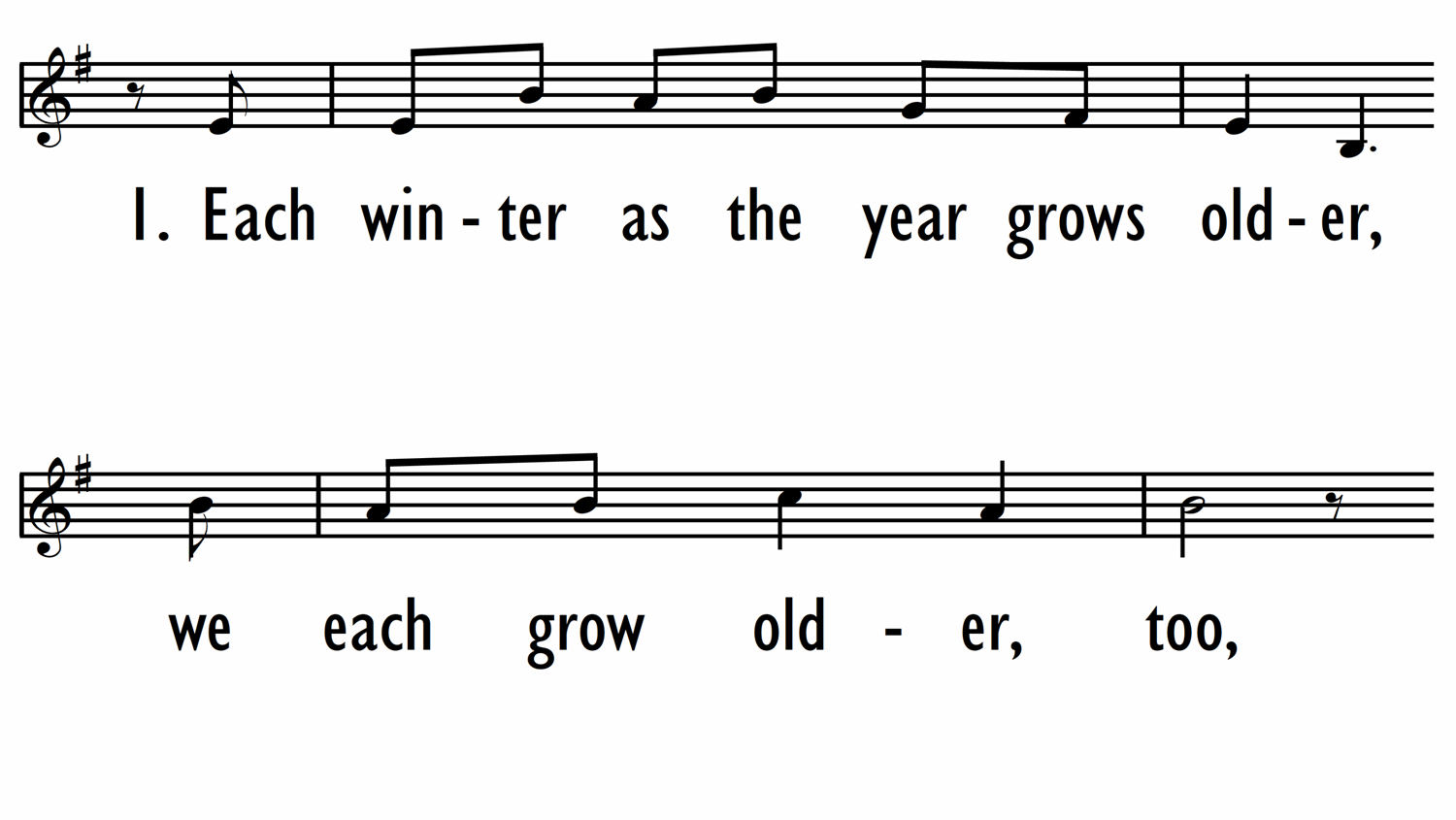 EACH WINTER AS THE YEAR GROWS OLDER - Lead Line-ppt