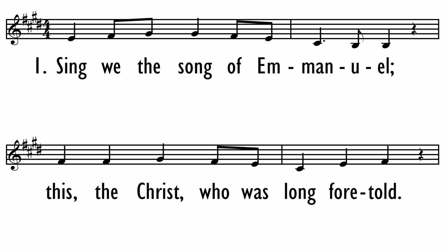 SING WE THE SONG OF EMMANUEL - Lead Line-ppt