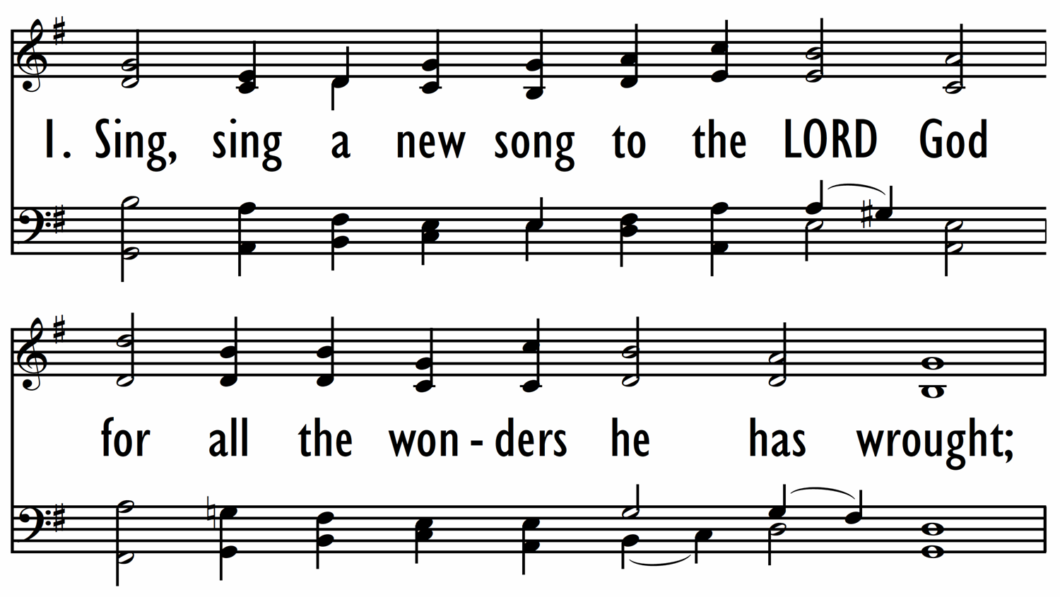 SING, SING A NEW SONG TO THE LORD GOD-ppt