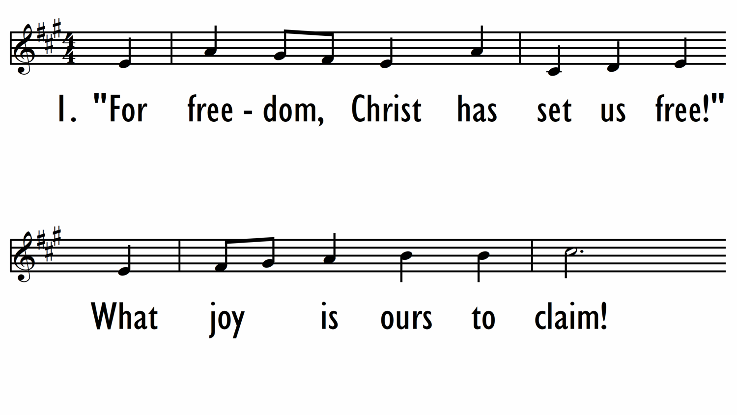 FOR FREEDOM CHRIST HAS SET US FREE - Lead Line-ppt