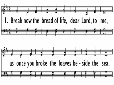 BREAK NOW THE BREAD OF LIFE-ppt