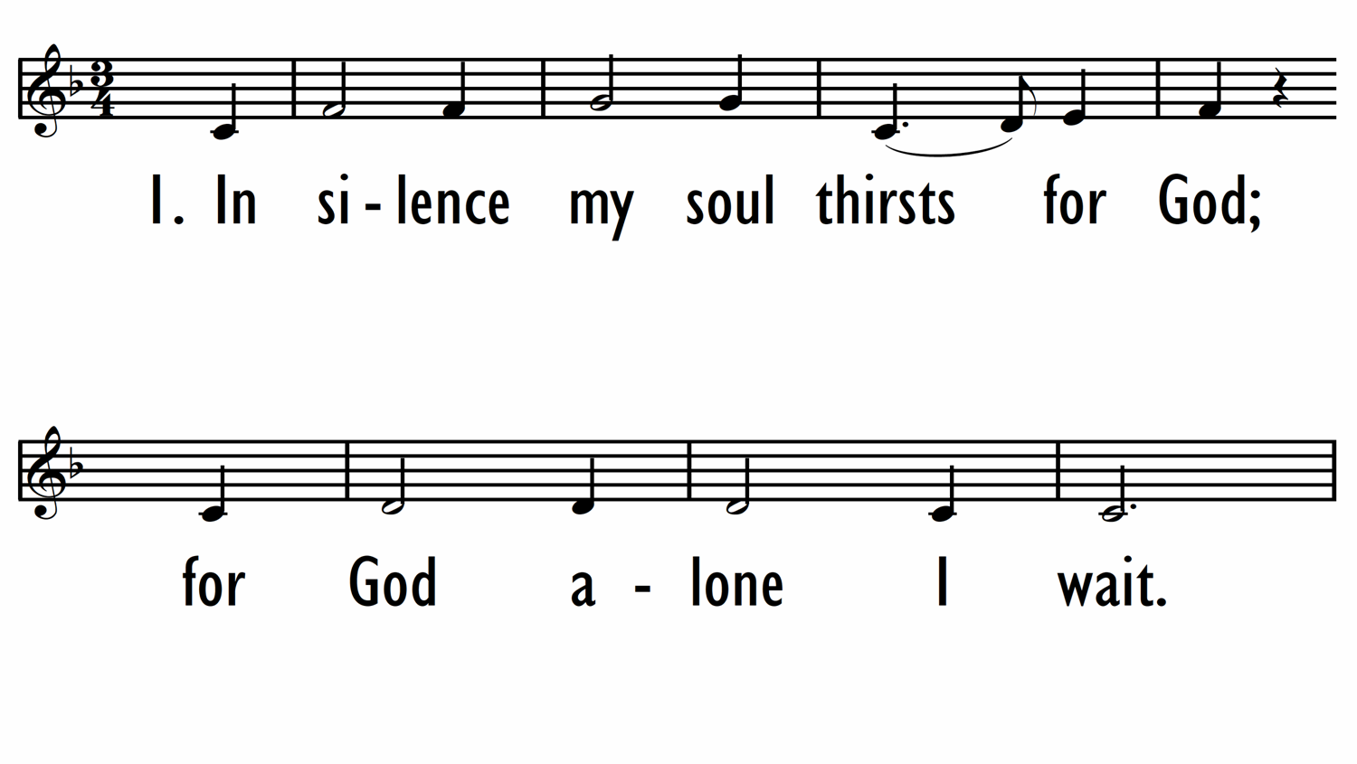 IN SILENCE MY SOUL THIRSTS - Lead Line-ppt