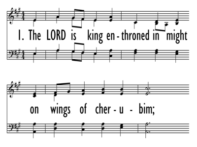 THE LORD IS KING, ENTHRONED IN MIGHT - Large Font-ppt