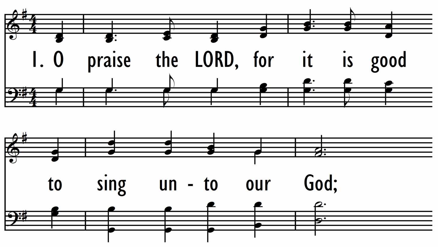 O PRAISE THE LORD, FOR IT IS GOOD-ppt