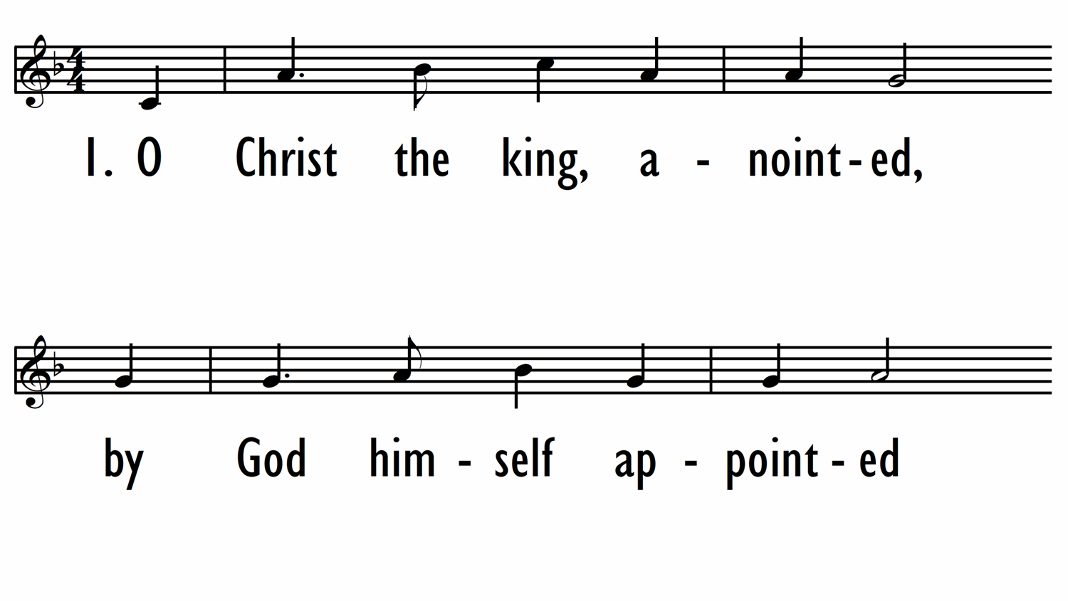 O CHRIST THE KING, ANOINTED - Lead Line-ppt