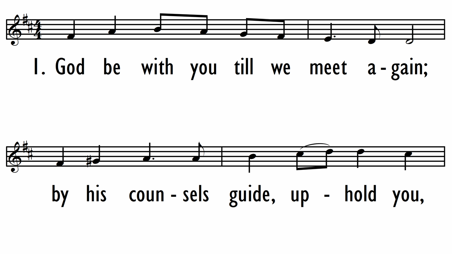 GOD BE WITH YOU TILL WE MEET AGAIN - Lead Line-ppt