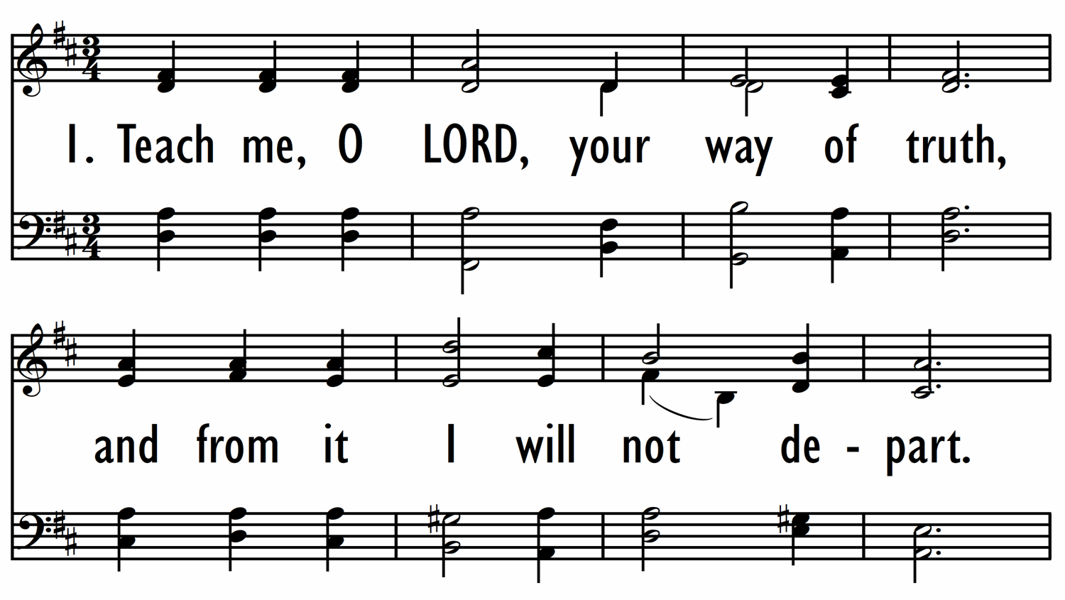TEACH ME, O LORD, YOUR WAY OF TRUTH-ppt