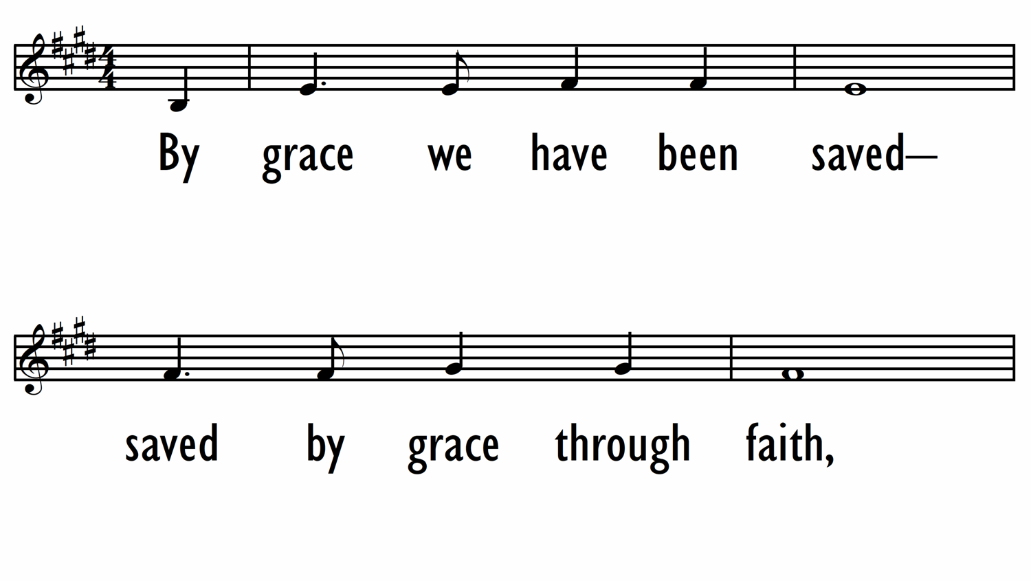 BY GRACE WE HAVE BEEN SAVED - Lead Line-ppt
