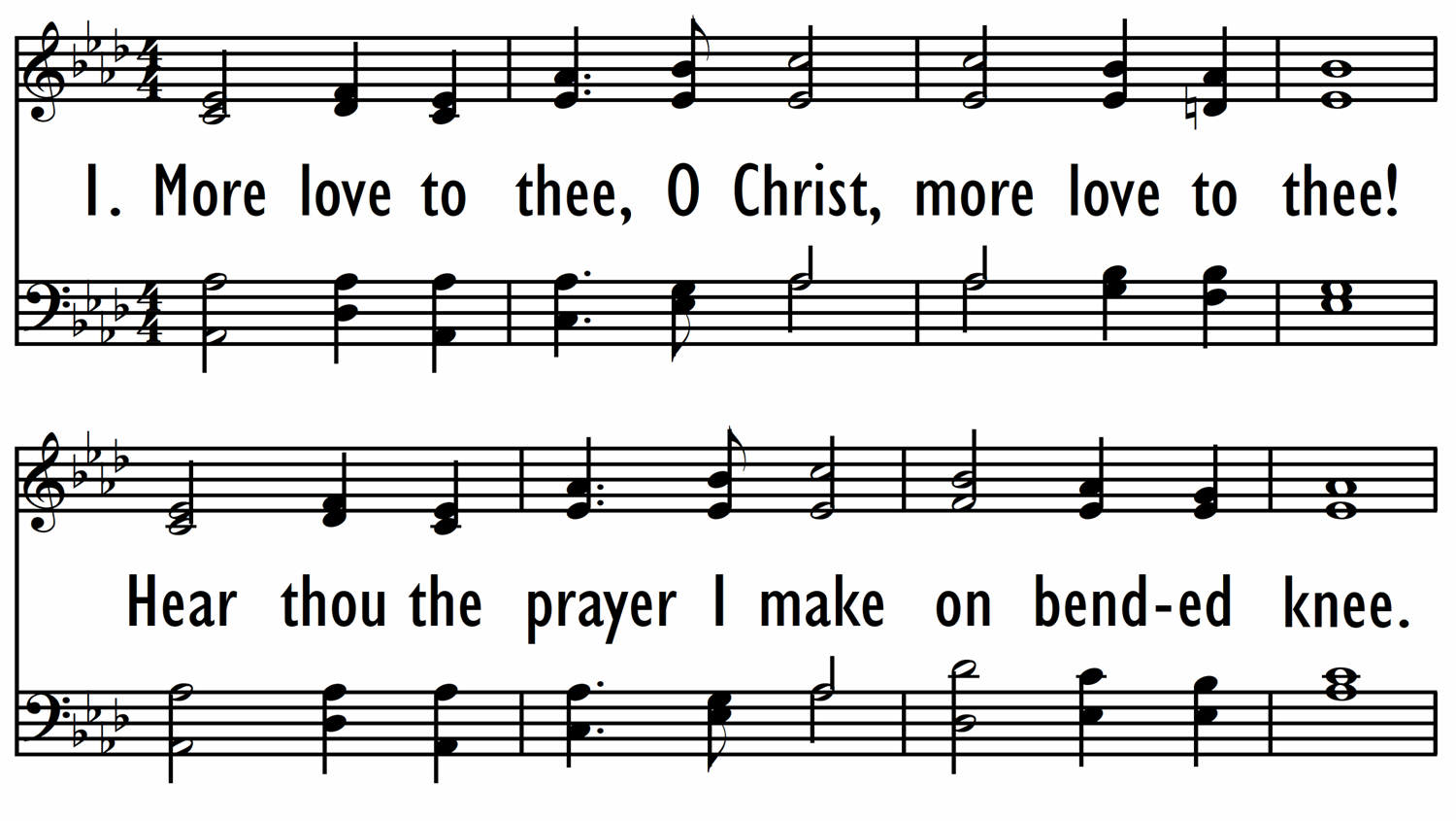 MORE LOVE TO THEE, O CHRIST-ppt