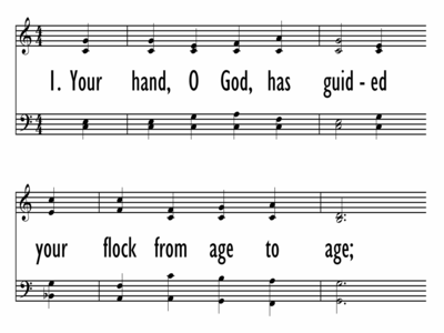 YOUR HAND, O GOD, HAS GUIDED-ppt