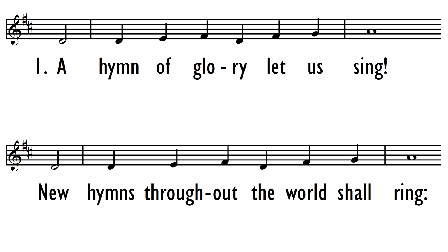 A HYMN OF GLORY LET US SING - Lead Line-ppt