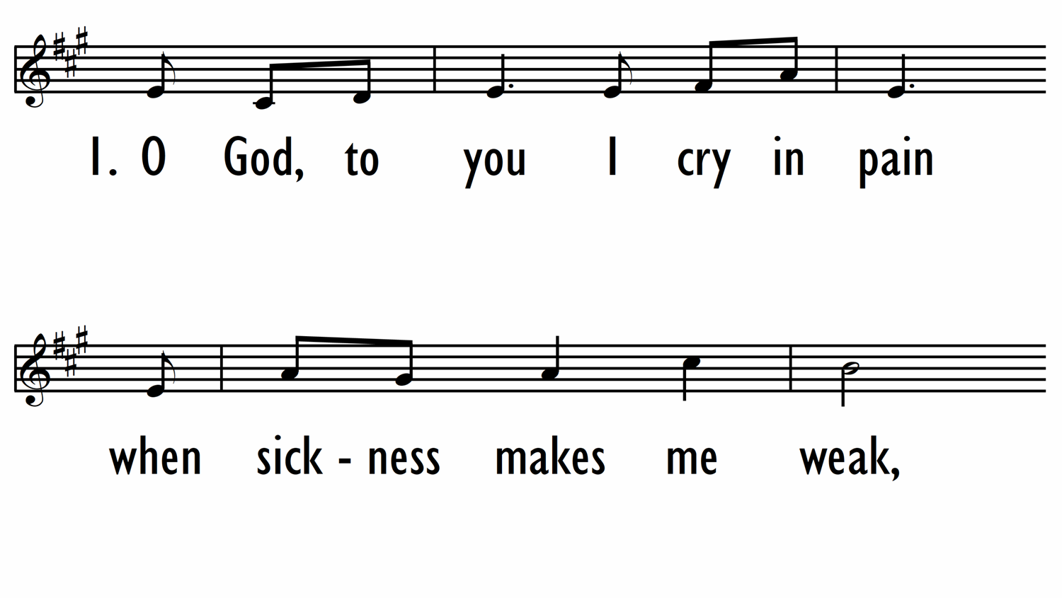 O GOD, TO YOU I CRY IN PAIN - Lead Line-ppt