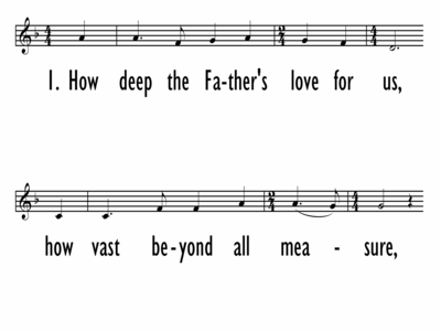 HOW DEEP THE FATHER'S LOVE FOR US - Lead Line-ppt