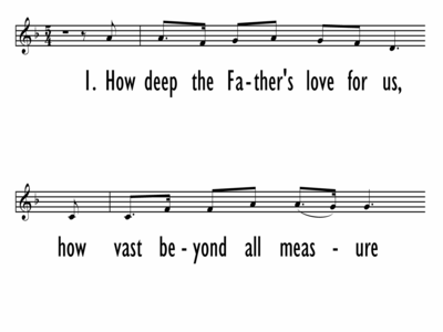 HOW DEEP THE FATHER'S LOVE FOR US - Lead Line-ppt