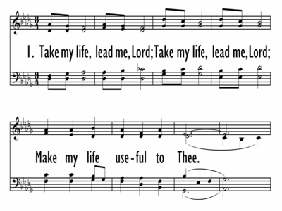 TAKE MY LIFE, LEAD ME, LORD-ppt
