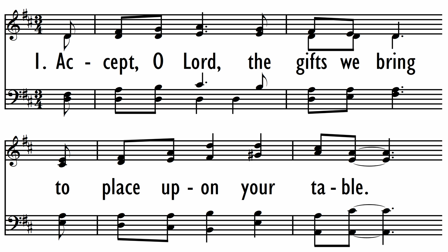 ACCEPT, O LORD, THE GIFTS WE BRING-ppt