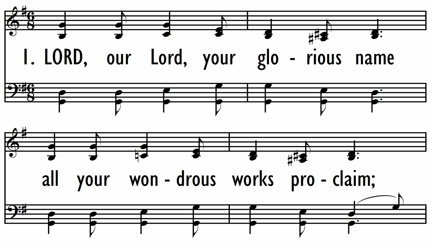 LORD, OUR LORD, YOUR GLORIOUS NAME-ppt