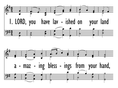 LORD, YOU HAVE LAVISHED ON YOUR LAND-ppt
