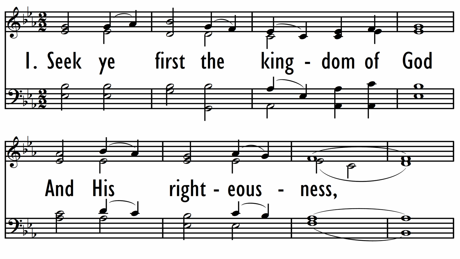 SEEK YE FIRST - with and without descant-ppt