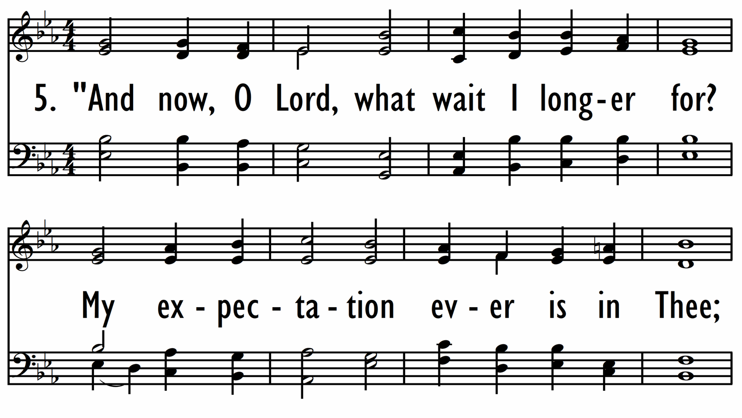PSALM 39:7-13 (And now O Lord what wait I longer for)-ppt