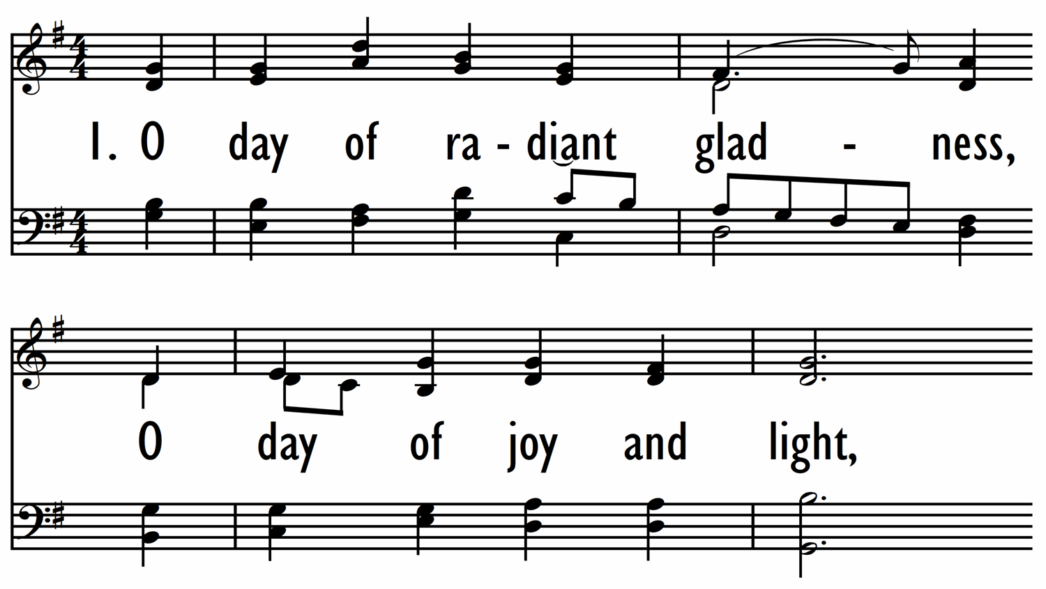 O DAY OF RADIANT GLADNESS-ppt