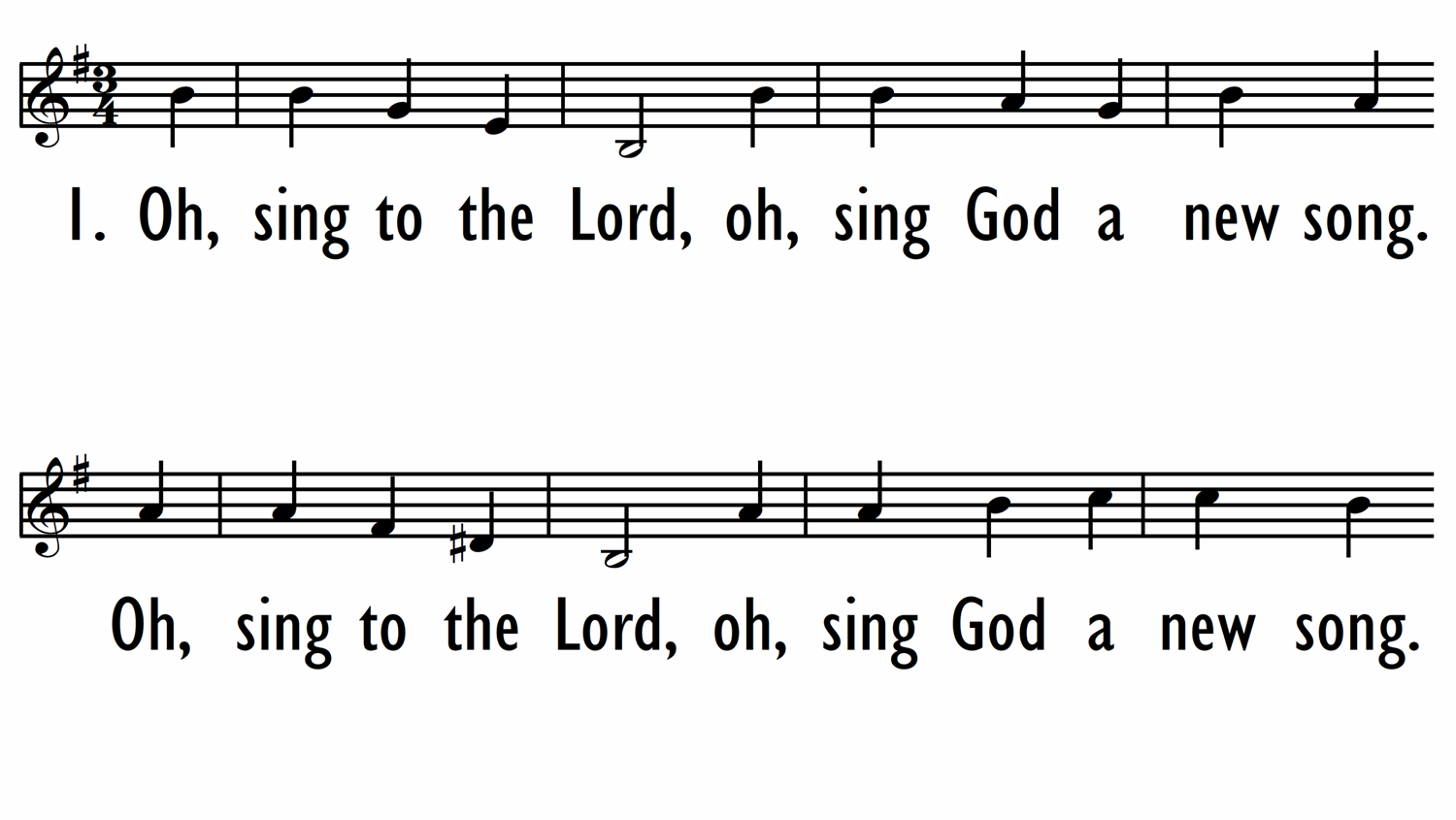 O SING TO THE LORD / CANTAI AO SENHOR - Lead Line-ppt