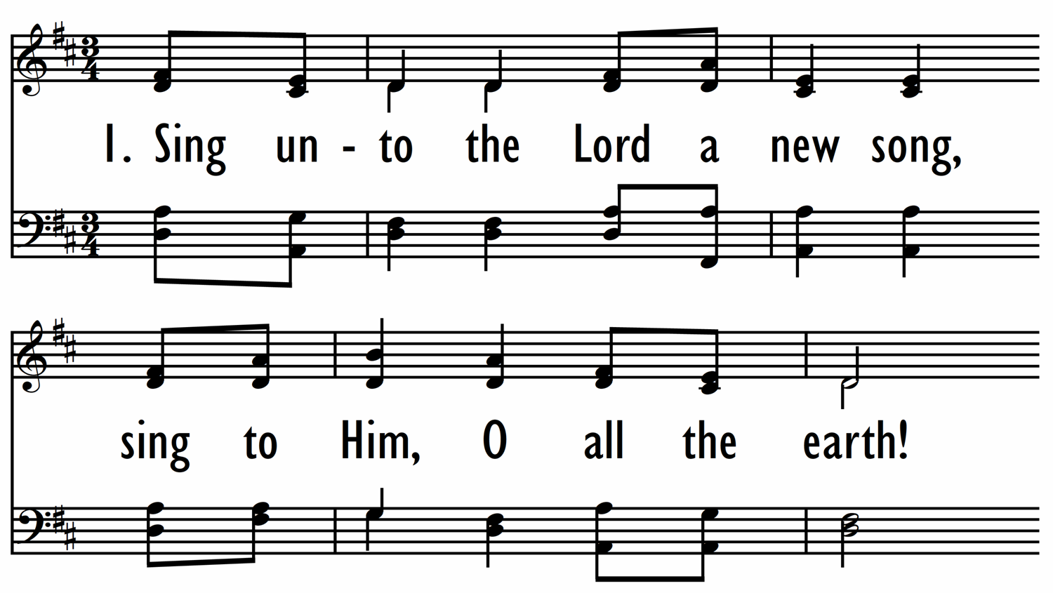 SING UNTO THE LORD A NEW SONG-ppt