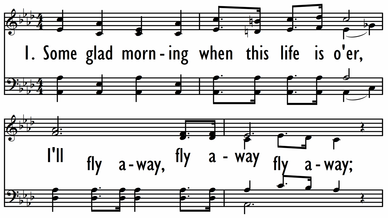 SOME GLAD MORNING WHEN THIS LIFE IS O'ER-ppt