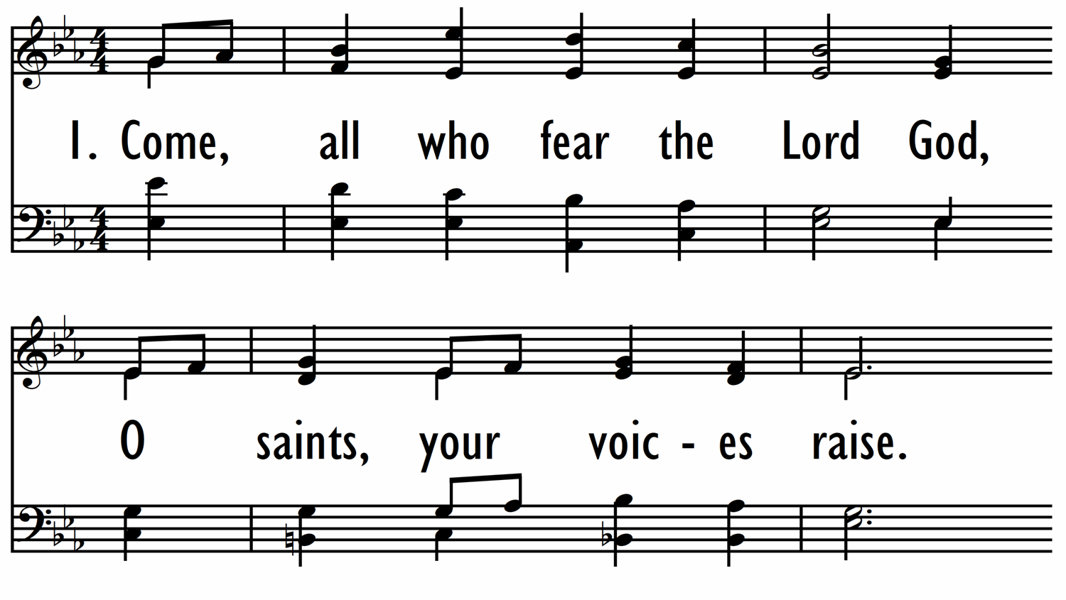 COME, ALL WHO FEAR THE LORD GOD-ppt