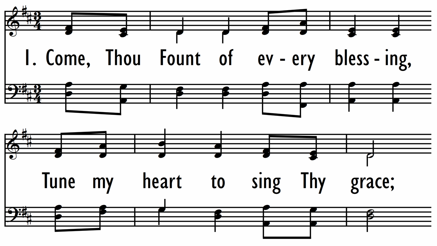 COME, THOU FOUNT OF EVERY BLESSING-ppt