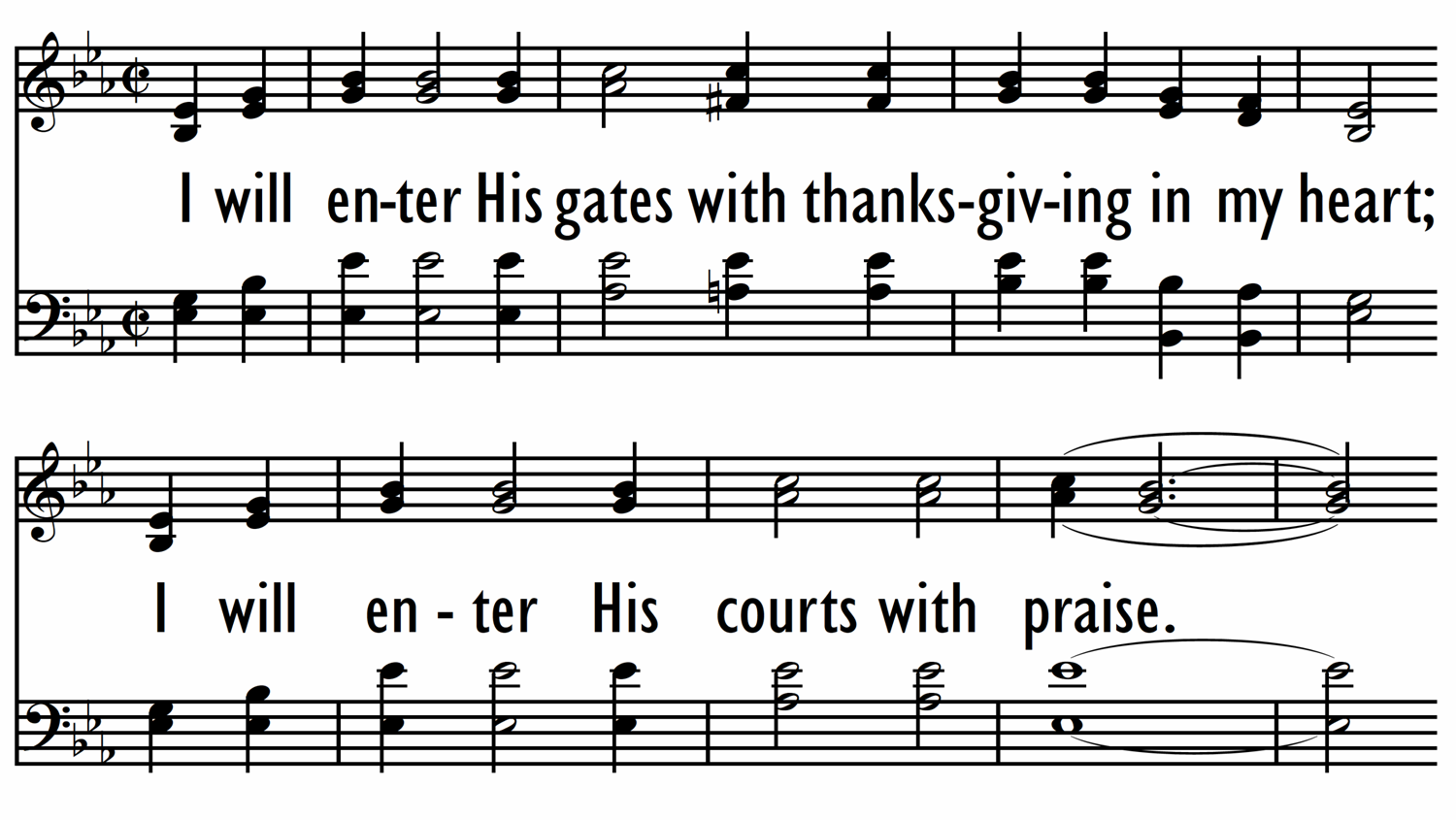 I WILL ENTER HIS GATES (He has made me glad)-ppt