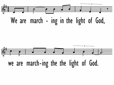 WE ARE MARCHING IN THE LIGHT OF GOD / SIYAHAMBA - Lead Line-ppt