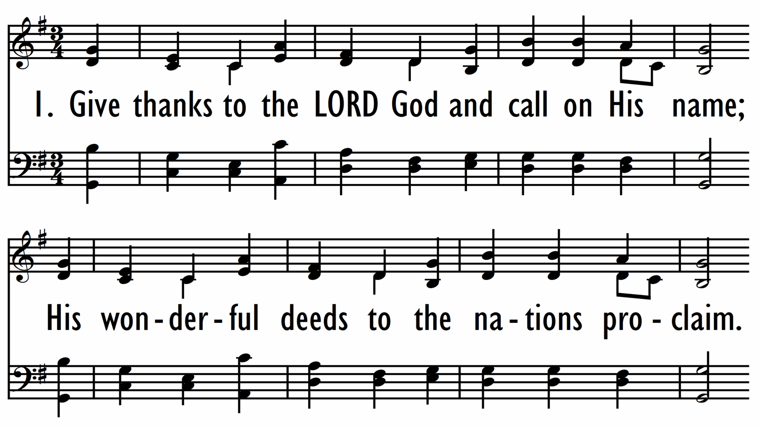 GIVE THANKS TO THE LORD GOD - Verses 1 - 4-ppt