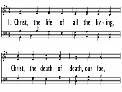 CHRIST, THE LIFE OF ALL THE LIVING-ppt
