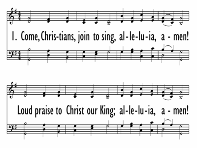 COME, CHRISTIANS, JOIN TO SING-ppt