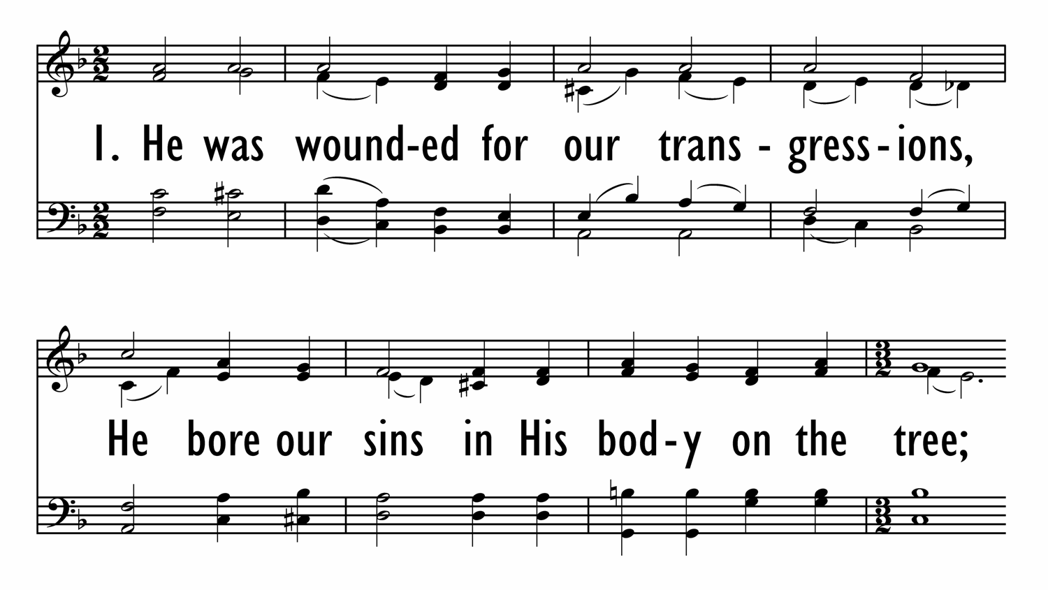 HE WAS WOUNDED FOR OUR TRANSGRESSIONS-ppt