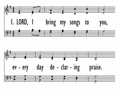 LORD, I BRING MY SONGS TO YOU-ppt