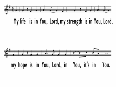 MY LIFE IS IN YOU, LORD - Lead Line-ppt